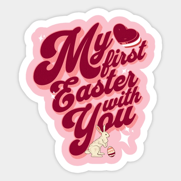 My First Easter With You Sticker by UnrealArtDude